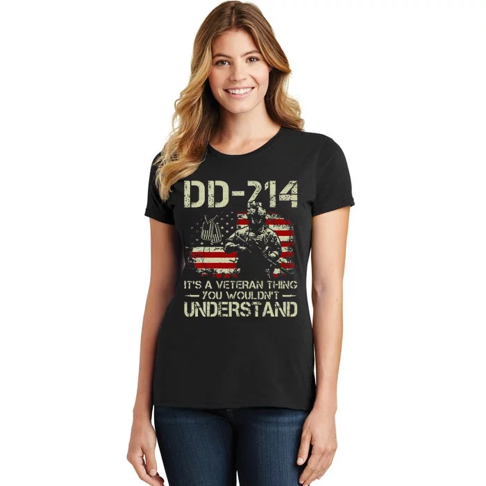 DD 214 Its A Veteran Thing You Wouldnt Understand DD 214 Women's T-Shirt