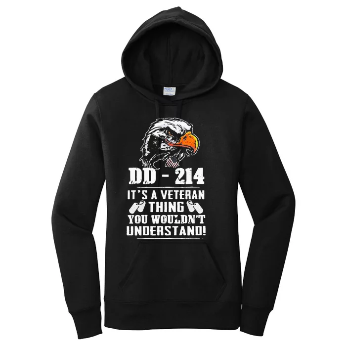 DD 214 Its A Veteran Thing You Wouldnt Understand Women's Pullover Hoodie