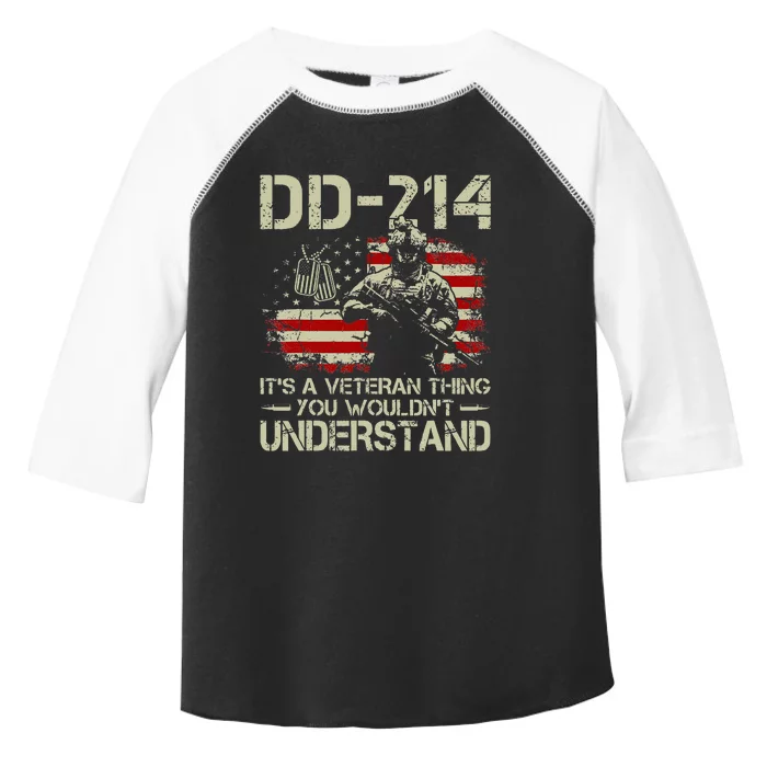 DD 214 Its A Veteran Thing You Wouldnt Understand DD 214 Toddler Fine Jersey T-Shirt