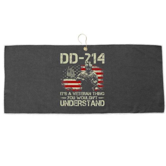 Dd 214 ItS A Veteran Thing You WouldnT Understand Dd 214 Large Microfiber Waffle Golf Towel