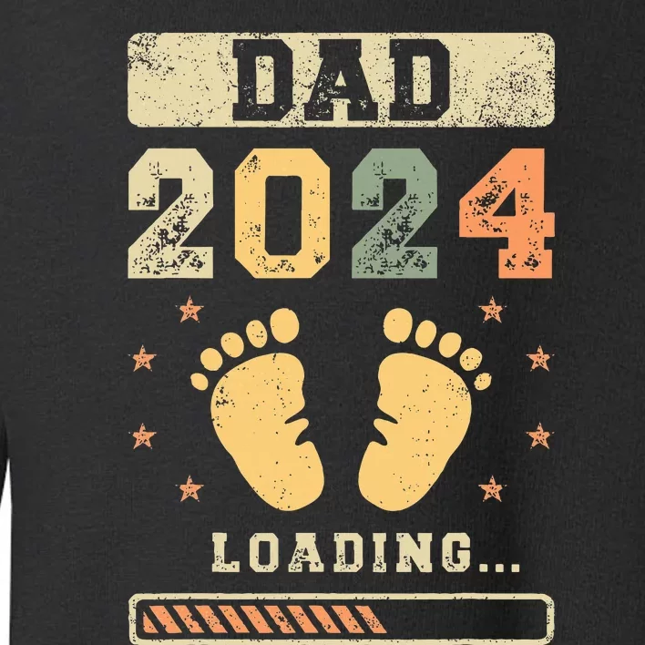 Dad 2024 Loading Fatherhood Future Dad Toddler Sweatshirt