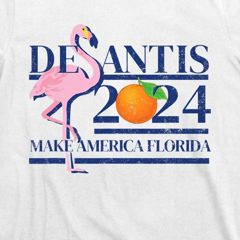 DeSantis 2024 Make America Florida Flamingo Election Gift T-Shirt