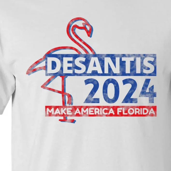 DESANTIS 2024, Make America Florida, American Flamingo Tall T-Shirt