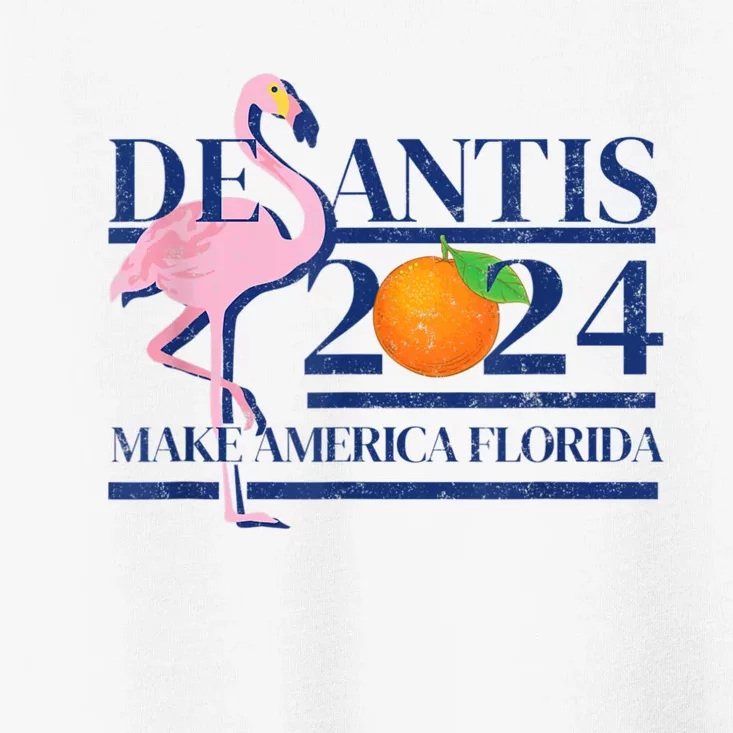 DeSantis 2024 Make America Florida Flamingo Election Toddler T-Shirt