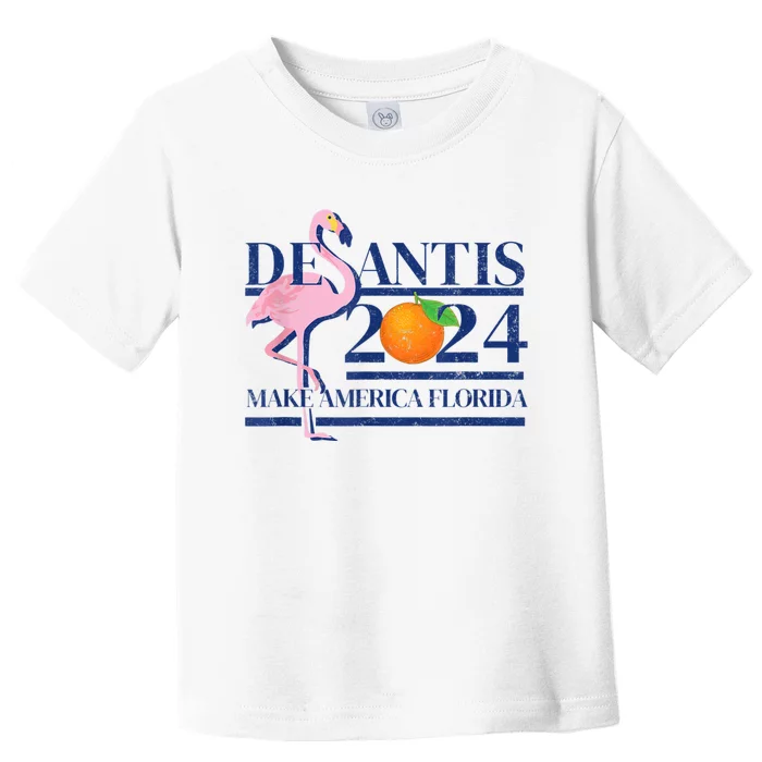 DeSantis 2024 Make America Florida Flamingo Election Toddler T-Shirt