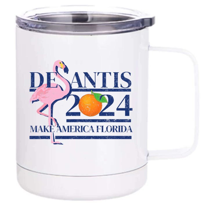 Desantis 2024 Make America Florida Flamingo Election Front & Back 12oz Stainless Steel Tumbler Cup