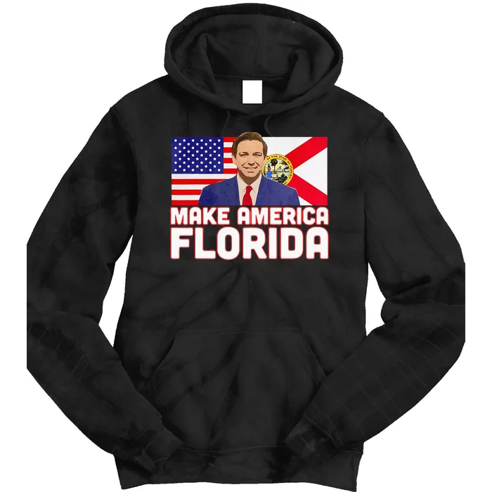 DeSantis 2024 Make America Florida DeSantis 2024 Tie Dye Hoodie