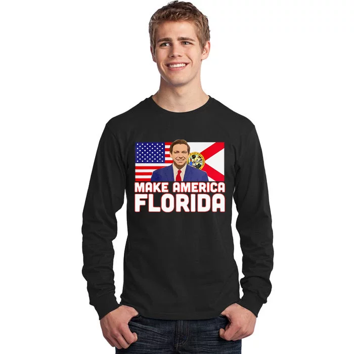 DeSantis 2024 Make America Florida DeSantis 2024 Tall Long Sleeve T-Shirt