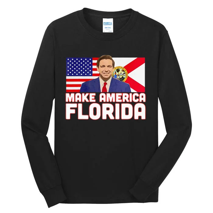 DeSantis 2024 Make America Florida DeSantis 2024 Tall Long Sleeve T-Shirt