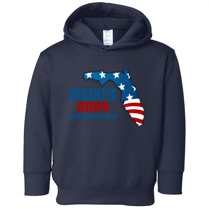 Desantis 2024 Make America Florida Toddler Hoodie