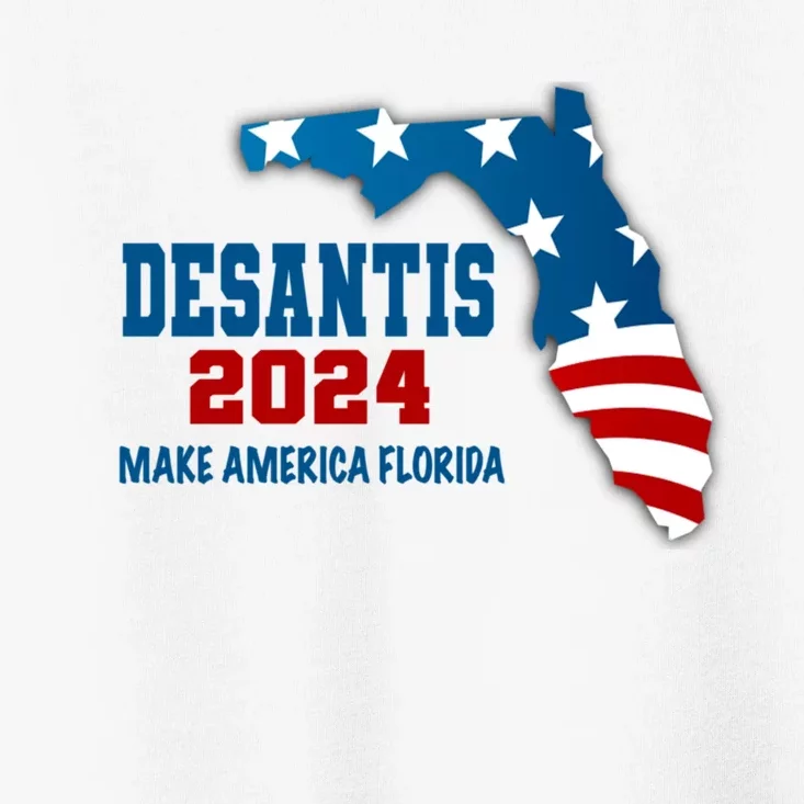 Desantis 2024 Make America Florida Toddler T-Shirt