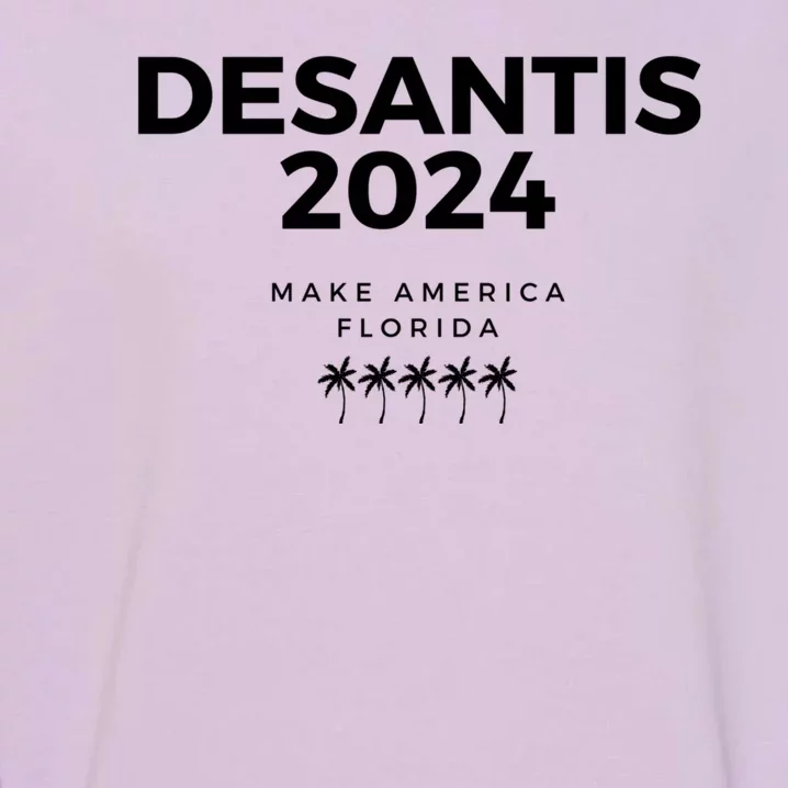 Desantis 2024 Make America Florida Garment-Dyed Sweatshirt