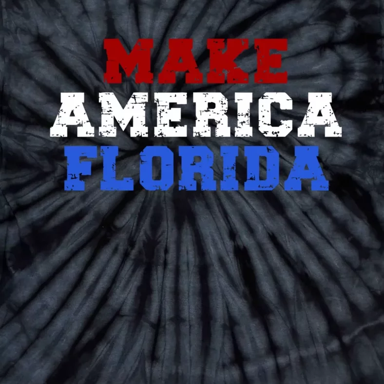 Desantis 2024 Make America Florida Tie-Dye T-Shirt