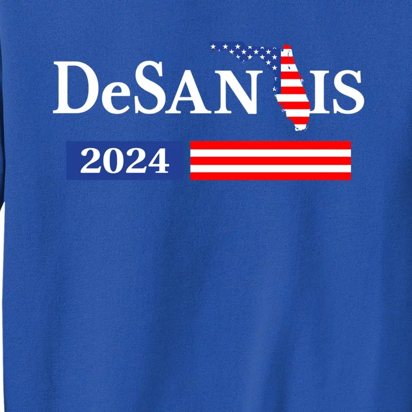 Desantis 2024 President American Flag Usa Flag Ron Desantis Meaningful Gift Tall Sweatshirt