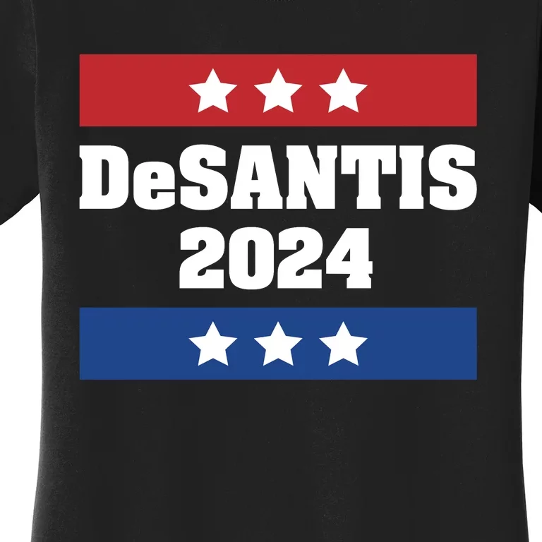 Desantis 2024 Ron Desantis 2024 Presidential Election Desantis President 2024 Women's T-Shirt