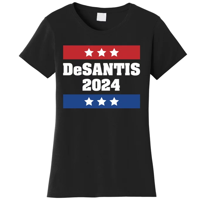 Desantis 2024 Ron Desantis 2024 Presidential Election Desantis President 2024 Women's T-Shirt