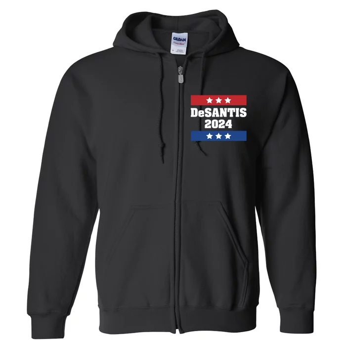 Desantis 2024 Ron Desantis 2024 Presidential Election Desantis President 2024 Full Zip Hoodie