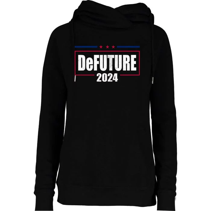 DeFUTURE 2024 Ron Desantis Florida Womens Funnel Neck Pullover Hood