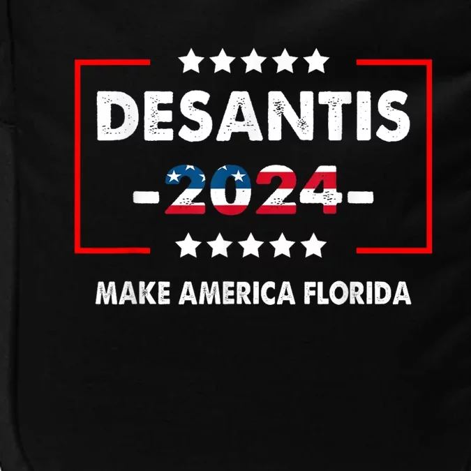 DeSantis 2024 Ron DeSantis For President 2024 Election Impact Tech Backpack