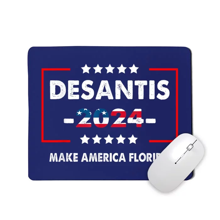 DeSantis 2024 Ron DeSantis For President 2024 Election Mousepad