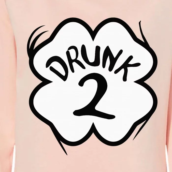 Drunk 2 St Pattys Day Green Tee Drinking Team Group Matching Womens California Wash Sweatshirt