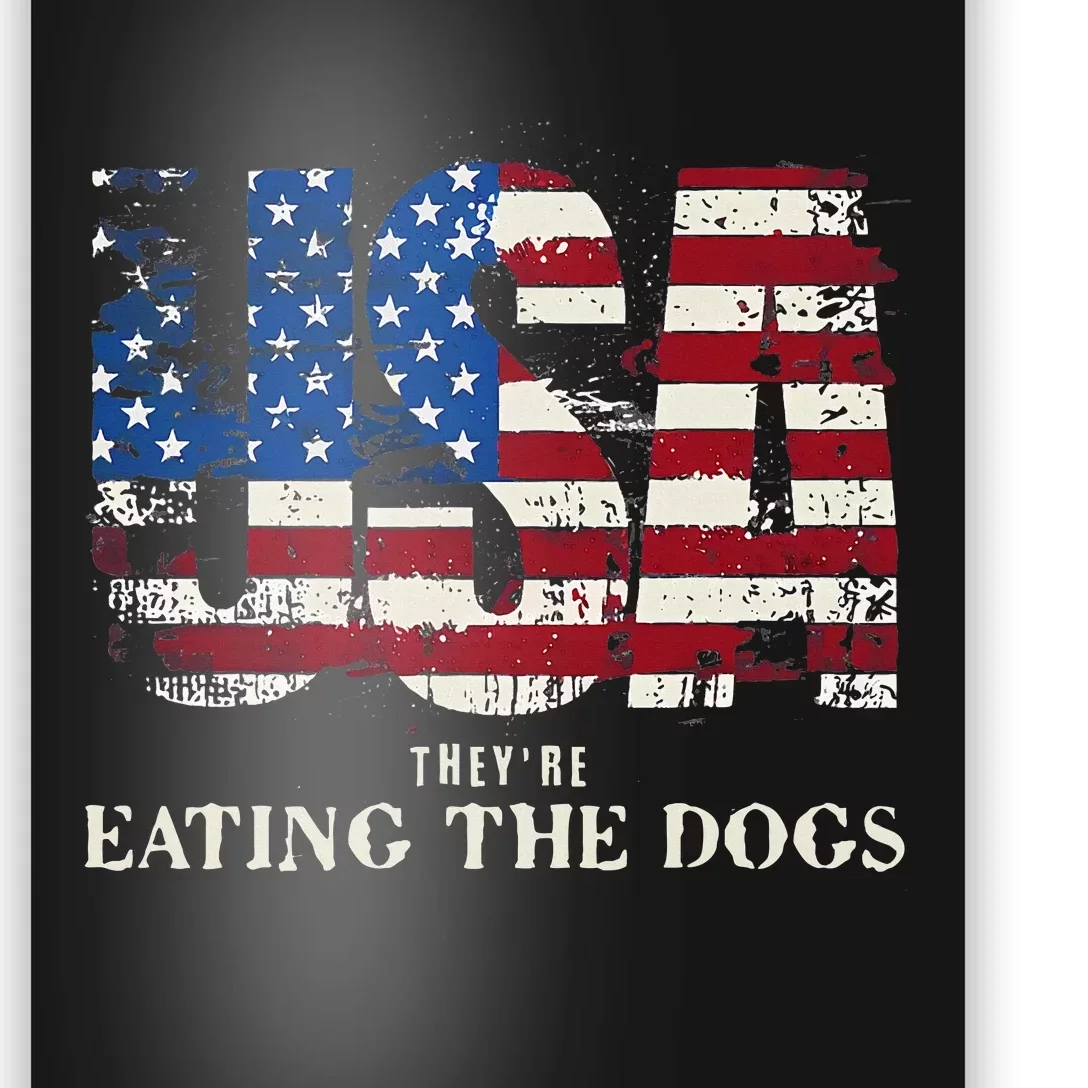 Debate 2024 Usa Flag They Are Eating The Dogs Voting Harris Poster