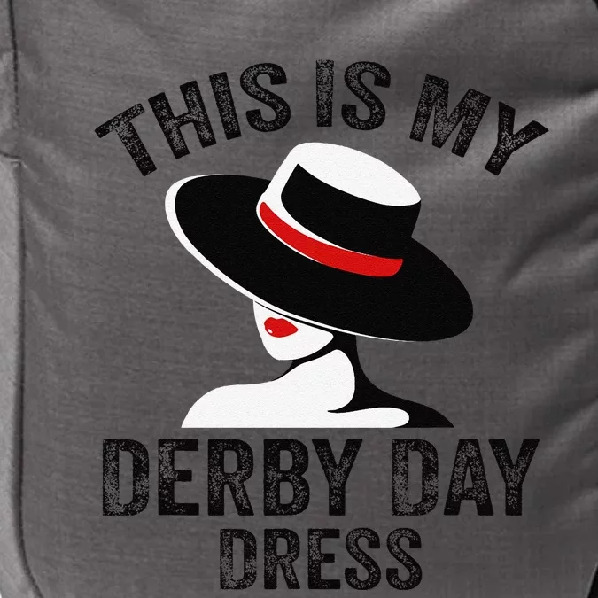 Derby 2024 Women This Is My Derby Dress Impact Tech Backpack