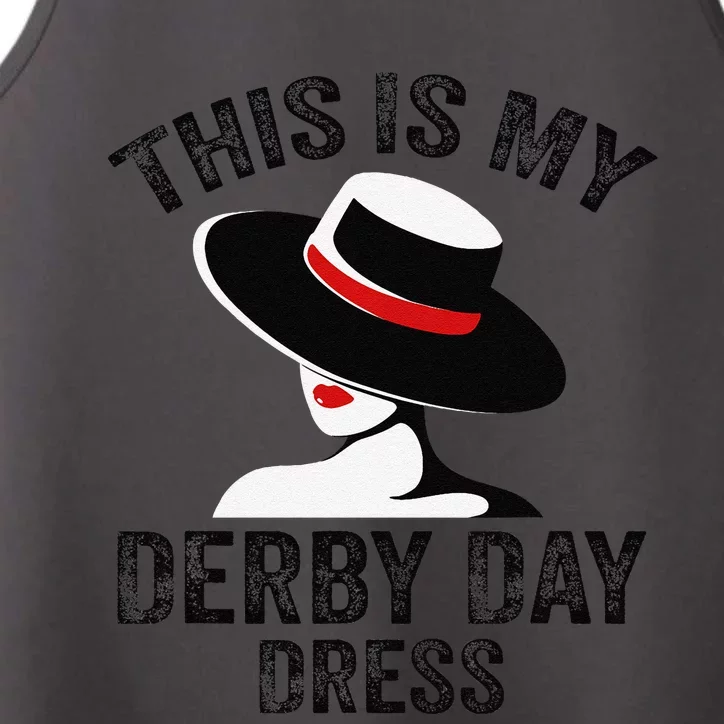 Derby 2024 Women This Is My Derby Dress Performance Tank