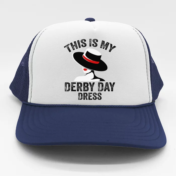 Derby 2024 Women This Is My Derby Dress Trucker Hat