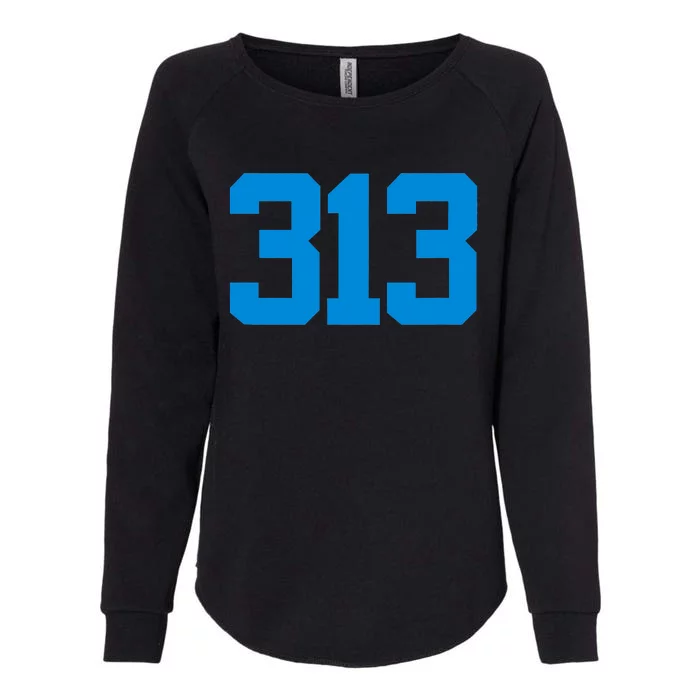 Detroit 313 Area Code GRIT Sports Fan Detroiter Fan Womens California Wash Sweatshirt