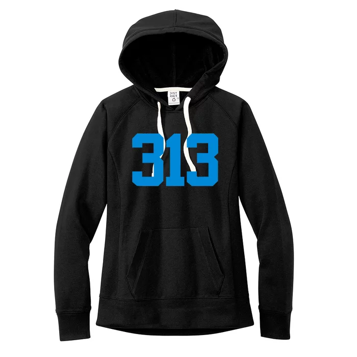 Detroit 313 Area Code GRIT Sports Fan Detroiter Fan Women's Fleece Hoodie