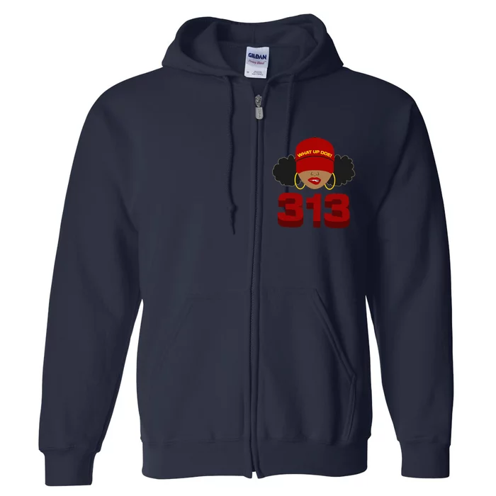 Detroit 313 Area Code What Up Doe Black Woman Full Zip Hoodie