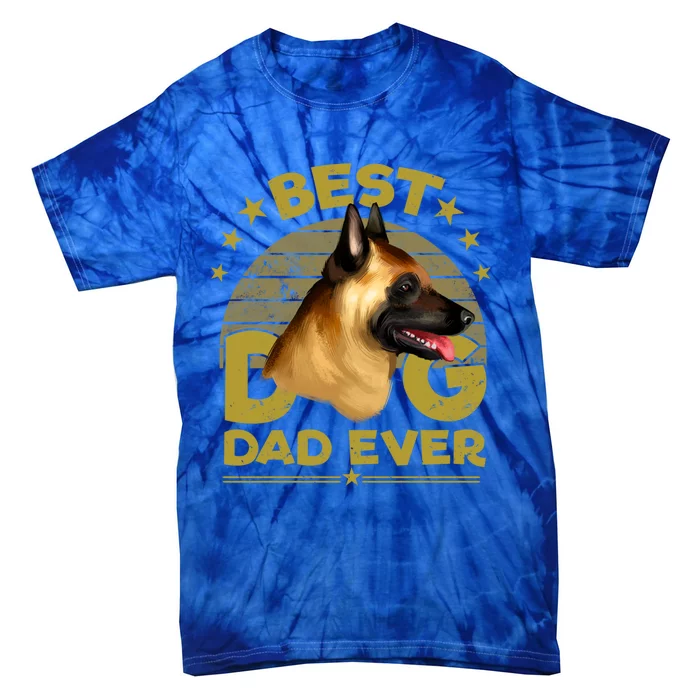 Dogs 365 Best Belgian Malinois Dog Dad Ever Gift Funny Gift Tie-Dye T-Shirt