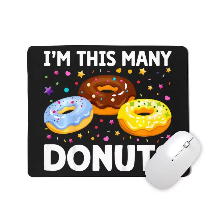 Donut 3rd Birthday Im This Many Donuts 3yearold Mousepad