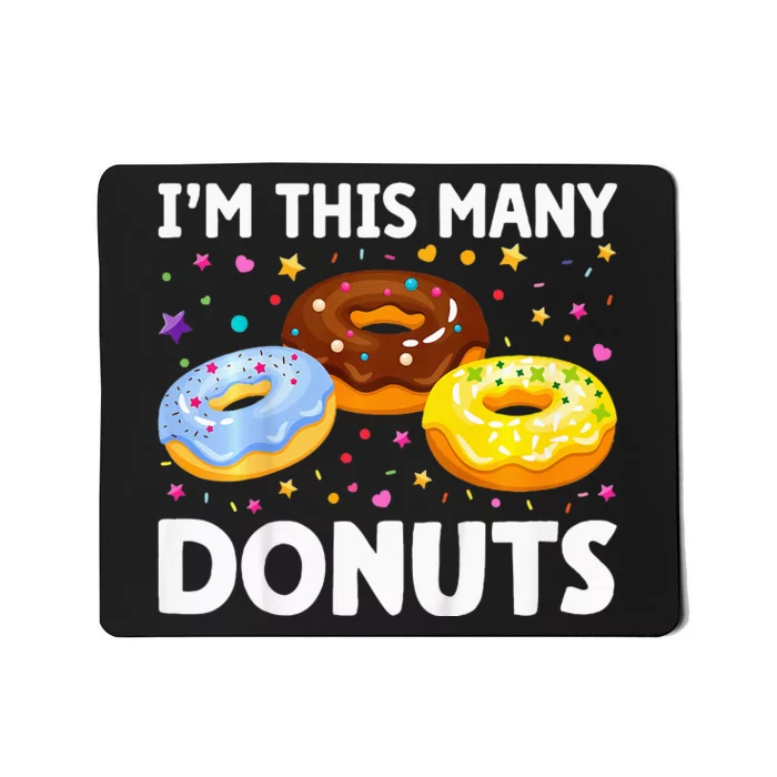 Donut 3rd Birthday Im This Many Donuts 3yearold Mousepad