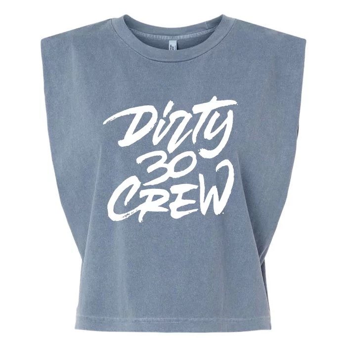 Dirty 30 Crew Birthday Party Garment-Dyed Women's Muscle Tee