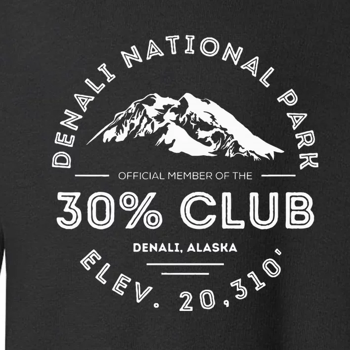 Denali 30 Club Alaska National Park Souvenir Toddler Sweatshirt