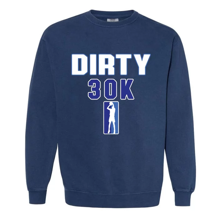 Dirk 30k Dirty 30 Basketball 30000 Points Garment-Dyed Sweatshirt