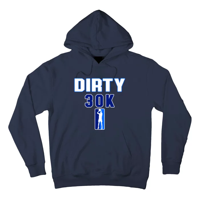 Dirk 30k Dirty 30 Basketball 30000 Points Pts Hoodie