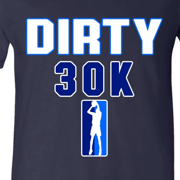 Dirk 30k Dirty 30 Basketball 30000 Points Pts V-Neck T-Shirt