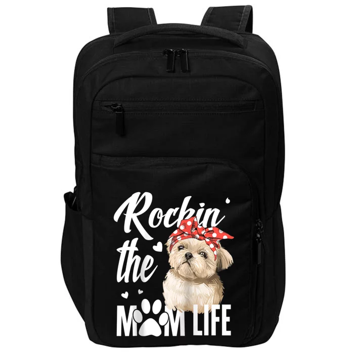 Dogs 365 Rockin The Shih Tzu Mom Life Dog Lover Impact Tech Backpack