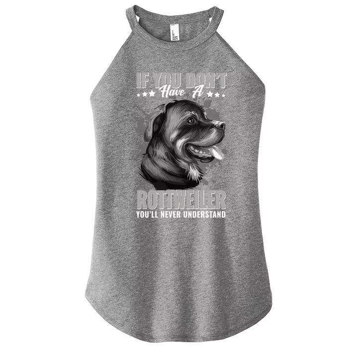 Dogs 365 Rottweiler You'll Never Understand Funny Gift Women’s Perfect Tri Rocker Tank