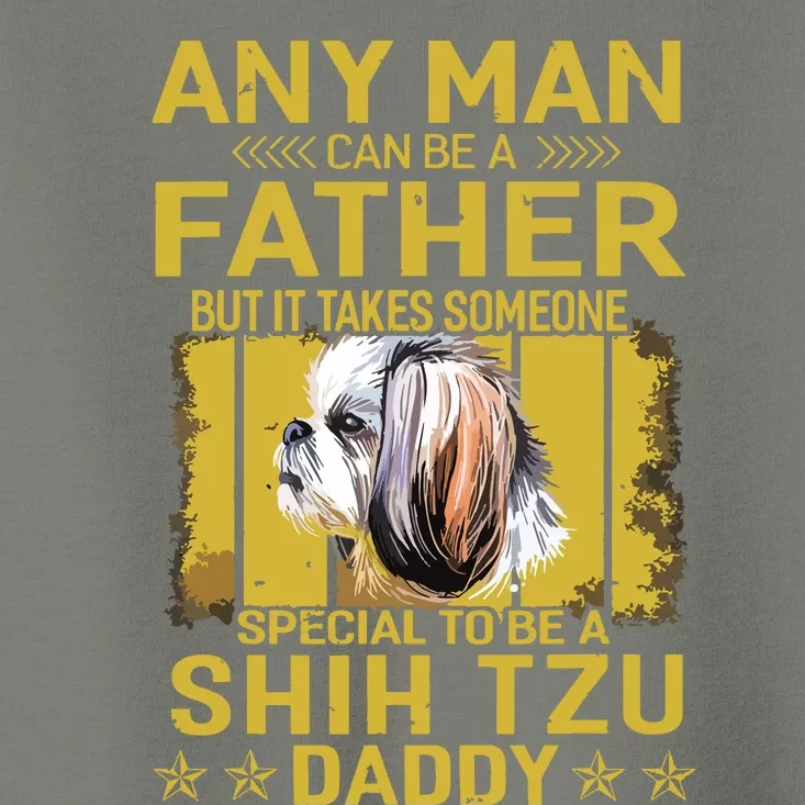 Dogs 365 Shih Tzu Dog Daddy Dad Gift For Men Toddler T-Shirt