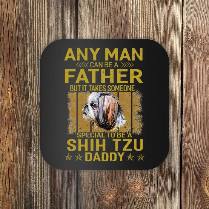 Dogs 365 Shih Tzu Dog Daddy Dad Gift Coaster