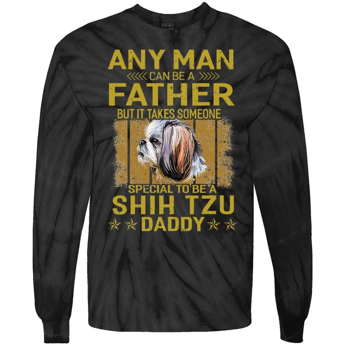 Dogs 365 Shih Tzu Dog Daddy Dad Gift Tie-Dye Long Sleeve Shirt