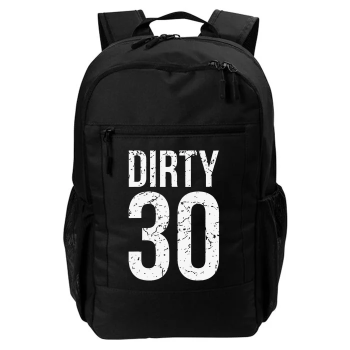 Dirty 30 Thirty Male Him Fun 30 Funny 30th Birthday Daily Commute Backpack