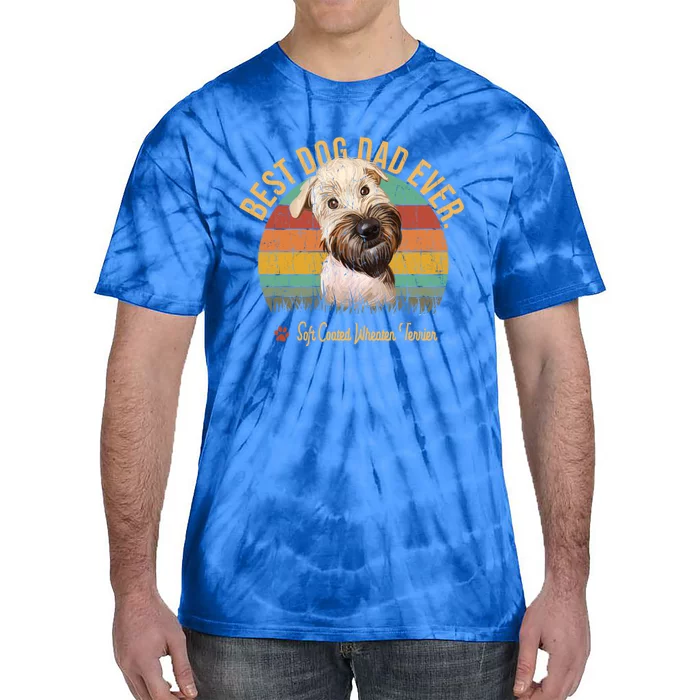 Dogs 365 Vintage Best Soft Coated Wheaten Terrier Dad Ever Gift Tie-Dye T-Shirt