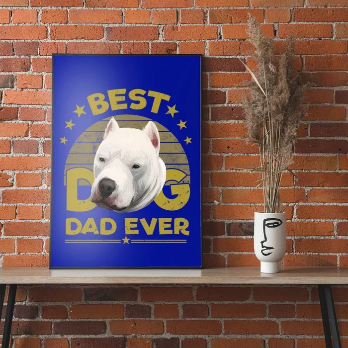 Dogs 365 Vintage Best Dogo Argentino Dad Ever Gift Gift Poster