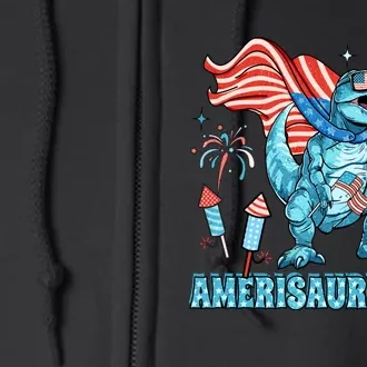 Dinosaur 4th Of July Dinosaur Amerisaurus T Rex Funny Full Zip Hoodie