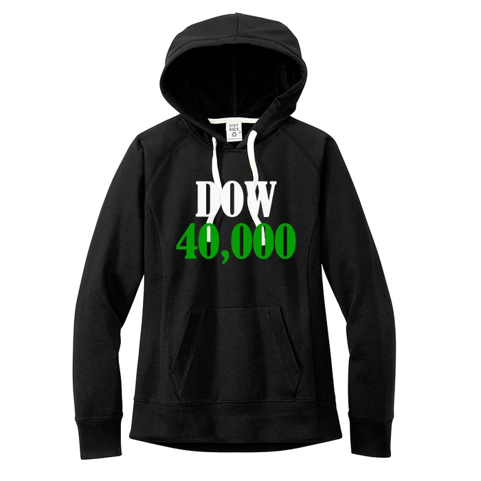 Dow 40000 Stockbroker Financial Advisor Stock Market Women's Fleece Hoodie